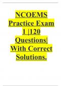 NCOEMS Practice Exam 1 |120 Questions| With Correct Solutions.