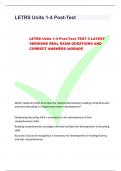 LETRS Units 1-4 Post-Test LETRS Units 1-4 Post-Test TEST 4 LATEST VERSIONS REAL EXAM QUESTIONS AND CORRECT ANSWERS |AGRADE