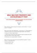 MSLC MILITARY PROPERTY AND ACCOUNTABILITY TEST WITH ACCURATE ANSWERS|VERIFIED