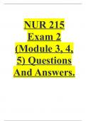 NUR 215 Exam 2 (Module 3, 4, 5) Questions And Answers.