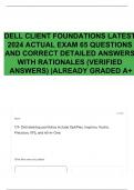 DELL CLIENT FOUNDATIONS LATEST 2024 ACTUAL EXAM 65 QUESTIONS AND CORRECT DETAILED ANSWERS WITH RATIONALES (VERIFIED ANSWERS) |ALREADY GRADED A+DELL CLIENT FOUNDATIONS LATEST 2024 ACTUAL EXAM 65 QUESTIONS AND CORRECT DETAILED ANSWERS WITH RATIONALES (VERIF