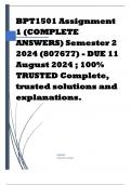 BPT1501 Assignment 1 (COMPLETE ANSWERS) Semester 2 2024 (807677) - DUE 11 August 2024 ; 100% TRUSTED Complete, trusted solutions and explanations.