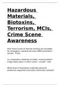 Hazardous Materials, Biotoxins, Terrorism, MCIs, Crime Scene Awareness.