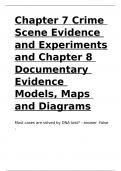 Chapter 7 Crime Scene Evidence and Experiments and Chapter 8 Documentary Evidence Models, Maps and Diagrams