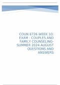 COUN 6726 WEEK 10: EXAM : COUPLES AND FAMILY COUNSELING-SUMMER 2024 AUGUST QUESTIONS AND ANSWERS