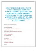 WGU NUTRITION D440 EXAM AND  STUDY GUIDE 2024-2025 WITH  ACTUAL CORRECT QUESTIONS AND  VERIFIED DETAILED ANSWERS  |FREQUENTLY TESTED QUESTIONS  AND SOLUTIONS |ALREADY GRADED  A+|NEWEST|GUARANTEED PASS  |LATEST UPDATE