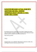 ELEVATOR MECHANIC ACTUAL EXAM WITH  QUESTIONS AND WELL VERIFIED  ANSWERS[ALREADY GRADED A+] REAL  EXAM!!! REAL EXAM!!!