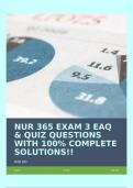 NUR 365 EXAM 3 EAQ & QUIZ QUESTIONS WITH 100% COMPLETE SOLUTIONS!!