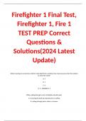 Firefighter 1 Final Test, Firefighter 1, Fire 1 TEST PREP Correct Questions & Solutions(2024 Latest Update)