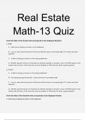 Real Estate Math-13 Quiz Verified and 100% Correct Q & A, Complete Document for Exam