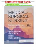 COMPLETE TEST BANK: MEDICAL-SURGICAL NURSING: CONCEPTS FOR INTERPROFESSIONAL COLLABORATIVE CARE 10TH EDITION BY DONNA D. IGNATAVICIUS MS RN CNE CNECL ANEF (AUTHOR)LATEST UPDATE.