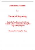 Solutions Manual for Financial Reporting 1st Edition By Janice Loftus Ken Leo Noel Boys Sorin Daniliuc Belinda Luke Ang Hong Karyn Byrnes (All Chapters, 100% Original Verified, A+ Grade)