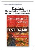 Gerontological Nursing 10th edition Charlotte Eliopoulos Test Bank All Chapters (1-36) | A+ ULTIMATE GUIDE