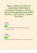 Exam 1: NUR1172 / NUR 1172 (Latest 2024 / 2025 Update) Nutritional Principles in Nursing | Review Guide Questions and Verified Answers | 100% Correct | Grade A - Rasmussen