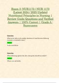 Exam 3: NUR1172 / NUR 1172 (Latest 2024 / 2025 Update) Nutritional Principles in Nursing | Review Guide Questions and Verified Answers | 100% Correct | Grade A - Rasmussen