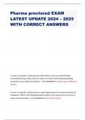 Pharma proctored EXAM LATEST UPDATE 2024 – 2025 WITH CORRECT ANSWERS