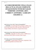 ACS BIOCHEMISTRY FINAL EXAM  2024 ACTUAL EXAM COMPLETE  150 QUESTIONS WITH DETAILED  VERIFIED ANSWERS (100%  CORRECT ANSWERS) / ALREADY  GRADED A+