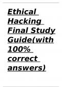 Ethical Hacking Final Study Guide(with 100- correct answers).