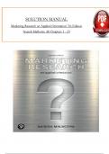 Solution Manual For Marketing Research: An Applied Orientation 7th Edition (What's New in Marketing) by Naresh Malhotra, All 23 Chapters Covered, Verified Latest Edition