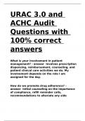 URAC 3.0 and ACHC Audit Questions with 100- correct answers.