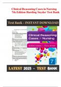 Clinical Reasoning Cases in Nursing 7th Edition Harding Snyder Test Bank (Contains All chapters, Newly updated