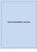  PILATES REFORMER 1 (ACTUAL) 2024 QUESTIONS AND ANSWERS 