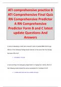 ATI comprehensive practice B ATI Comprehensive Final Quiz RN Comprehensive Predictor  A RN Comprehensive  Predictor Form B and C latest  update Questions And  Answers