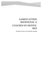 Samenvatting communicatie hoofdstuk 14 coachen en motiveren; Gespreksvoering in de juridische praktijk