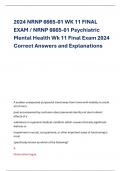 2024 NRNP 6665-01 WK 11 FINAL EXAM / NRNP 6665-01 Psychiatric Mental Health Wk 11 Final Exam 2024 Correct Answers and Explanations