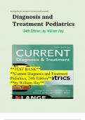 Test Bank For CURRENT Diagnosis and Treatment Pediatrics 24th Edition By William W. Hay; Myron J. Levin; Robin R. Deterding; Mark J. Abzug ( ) / 9781259862908 / Chapter 1-46 / Complete Questions and Answers A+