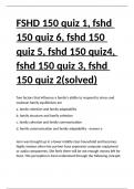 FSHD 150 quiz 1, fshd 150 quiz 6, fshd 150 quiz 5, fshd 150 quiz4, fshd 150 quiz 3, fshd 150 quiz 2(solved)