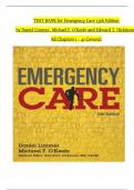 TEST BANK For Emergency Care, 13th Edition by Daniel Limmer, Michael F. O'Keefe, Verified Chapters 1 - 41, Complete Newest Version