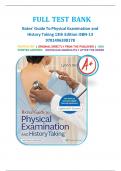 Test Bank for Bates’ Guide To Physical Examination and History Taking 13th Edition by Lynn S. Bickley, Peter G. Szilagyi, Richard M. Hoffman All Chapters 1-27 LATEST