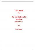 Test Bank for An Invitation to Health 20th Edition By Lisa Tunks (All Chapters, 100% Original Verified, A+ Grade)