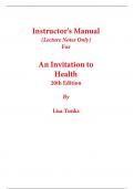 Instructor Manual(Lecture Notes Only) for An Invitation to Health 20th Edition By Lisa Tunks (All Chapters, 100% Original Verified, A+ Grade)