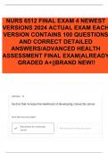 NURS 6512 FINAL EXAM 4 NEWEST VERSIONS 2024 ACTUAL EXAM EACH VERSION CONTAINS 100 QUESTIONS AND CORRECT DETAILED ANSWERS/ADVANCED HEALTH ASSESSMENT FINAL EXAM|ALREADY GRADED A+||BRAND NEW!!