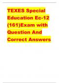 TEXES Special  Education Ec-12  (161)Exam with  Question And  Correct Answers During extracurricular events, a third-grade student with emotional/behavioral needs gets so excited  during the transition that his behavior becomes difficult to manage. The th