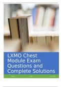 LXMO Chest Module Exam Questions and Complete Solutions Graded A+.