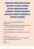 FedVTE WINDOWS OPERATING SYSTEM SECURITY ACTUAL EXAM 50 ACTUAL QUESTIONS AND CORRECT VERIFIED ANSWERS 2024-2025 ALREADY GRADED A+. NEWEST VERSION.