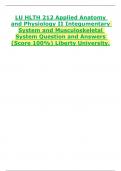 LU HLTH 212 Applied Anatomy  and Physiology II Integumentary System and Musculoskeletal System Question and Answers  (Score 100%) Liberty University.