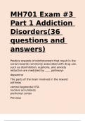 MH701 Exam -3 Part 1 Addiction Disorders(36 questions and answers).