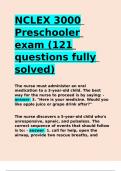 NCLEX 3000 Preschooler exam (121 questions fully solved).