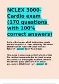 NCLEX 3000-Cardio exam (170 questions with 100- correct answers)