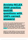 Anxiety-NCLEX 3000 practice test(68 questions with 100- correct answers)