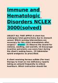 Immune and Hematologic Disorders NCLEX 3000(solved).