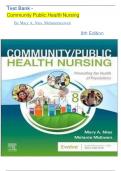 Test Bank - Community Public Health Nursing by Mary A. Nies, MelanieMcEwen{ 8th Edition 2024} WITH QUESTIONS ||CORRECT ANSWERS