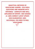 ANALYTICAL METHODS OF HEALTHCARE LEADERS - D514 WGU QUESTIONS AND ANSWERS WITH RATIONALE   COMPLETE AND WELL EXPLAINED BY EXPERTS  AND GRADED A+ 100% CORRECT LATEST UPDATE 2024 GUARANTEED 100% SUCCESS[ALL YOU NEED TO PASS YOUR EXAMS