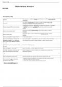   Observational Research     Terms in this set (35)  Incidence:	The proportion of people who develop a given disease or condition within a specified time period Prevalence:	The number of existing cases of a disease or condition at a given point in time ex