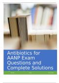 Antibiotics for AANP Exam Questions and Complete Solutions Graded A+