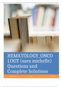 HEMATOLOGY_ONCOLOGY (sara michelle) Questions and Complete Solutions Graded A+